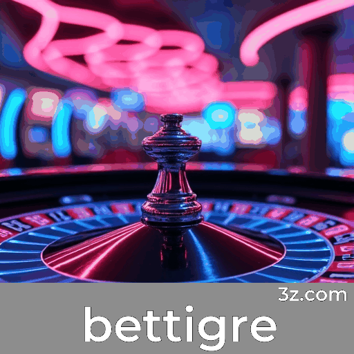 bettigre 